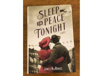 Sleep In Peace Tonight  By James MacManus SIGNED First Edition