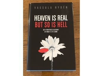 Heaven Is Real But So Is Hell By Vassula Ryden SIGNED & Inscribed First Edition