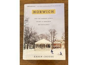 Norwich By Karen Crouse SIGNED & Inscribed First Edition