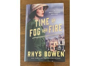 Time Of Fog And Fire By Rhys Bowen SIGNED First Edition