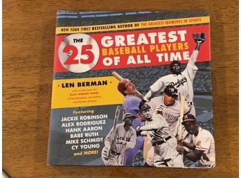 The 25 Greatest Baseball Players Of All Time By Len Berman SIGNED & Inscribed First Edition