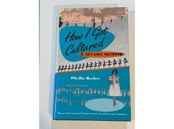 How I Got Cultured By Phyllis Barber SIGNED & Inscribed First Edition