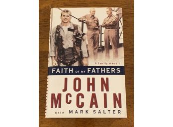 Faith Of My Fathers By John McCain SIGNED & Inscribed First Edition