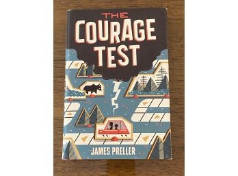 The Courage Test By James Preller SIGNED & Inscribed First Edition