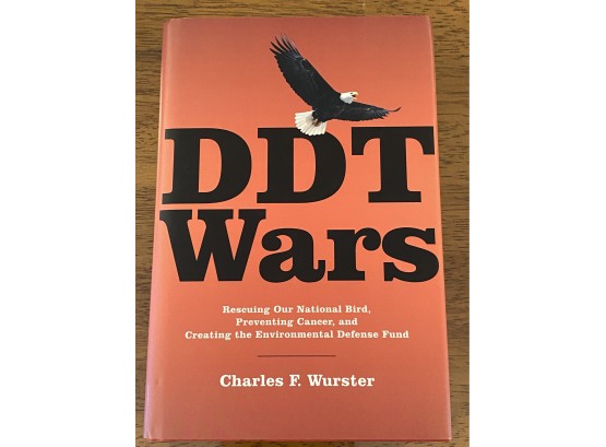 DDT Wars By Charles F. Wurster Signed
