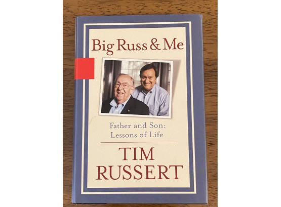 Big Russ & Me By Tim Russert Signed