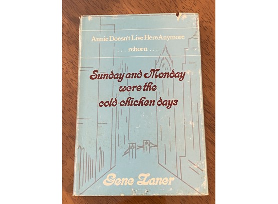 Sunday And Monday Were The Cold-chicken Days By Gene Laner Signed & Inscribed