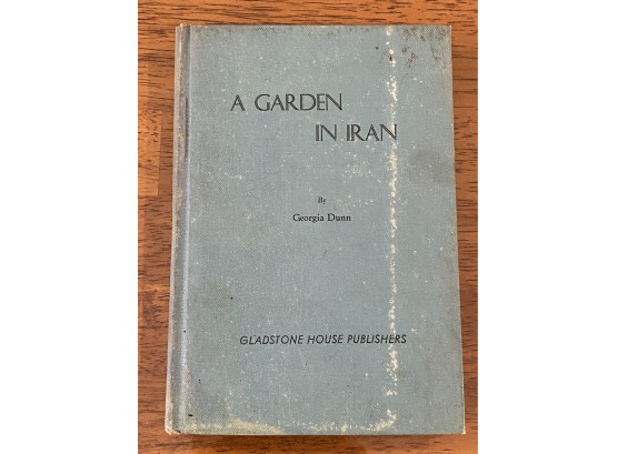 A Garden In Iran By Georgia Dunn Signed