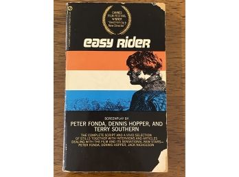 Easy Rider Screenplay By Peter Fonda, Dennis Hopper, And Terry Southern