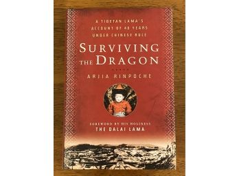 Surviving The Dragon By Arjia Rinpoche Signed First Edition