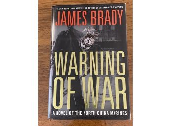 Warning Of War By James Brady Signed & Inscribed First Edition