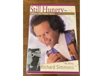 Still Hungry After All These Years By Richard Simmons Signed & Inscribed First Edition
