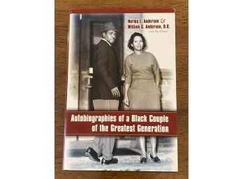 Autobiographies Of A Black Couple Of The Greatest Generation Signed