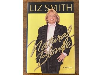 Natural Blonde By Liz Smith Signed & Inscribed