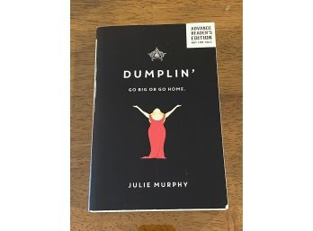 Dumplin' By Julie Murphy Signed ARC