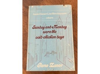 Sunday And Monday Were The Cold-chicken Days By Gene Laner Signed & Inscribed