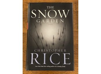 The Snow Garden By Christopher Rice Signed & Inscribed First Edition