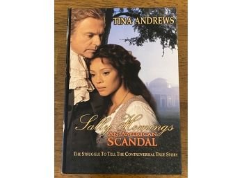 Sally Hemings An American Scandal By Tina Andrews Signed & Inscribed First Edition
