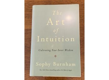 The Art Of Intuition By Sophy Burnham Signed & Inscribed First Edition
