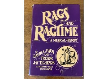 Rags And Ragtime A Musical History By David A. Jasen And Trebor Jay Tichenor Signed