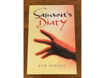 Samson's Diary By Bob Arone Signed & Inscribed