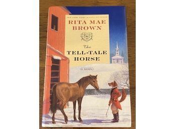 Tell-tale Horse By Rita Mae Brown Signed & Inscribed First Edition