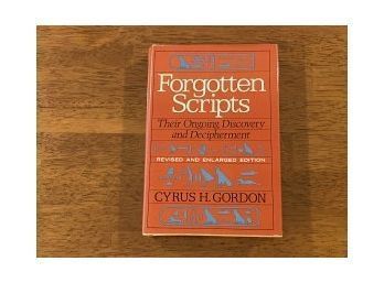 Forgotten Scripts By Cyrus H. Gordon SIGNED & Inscribed