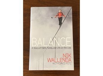 Balance By Nik Wallenda SIGNED First Edition