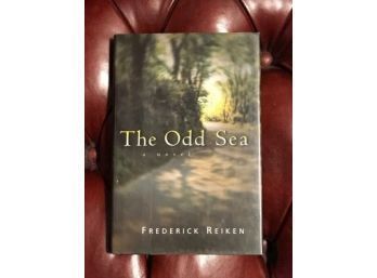 The Odd Sea By Fredeick Reiken Signed First Edition