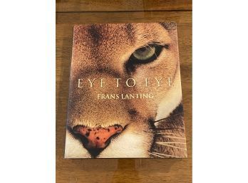 Eye To Eye By Frans Lanting SIGNED First Edition Beautifully Photographed Outdoor And Nature