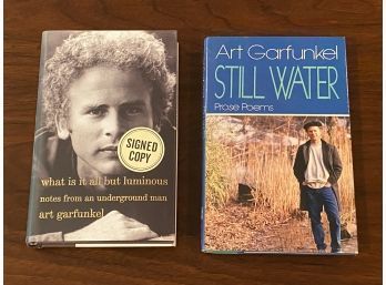 What Is It All But Luminous By Art Garfunkel SIGNED First Edition & Still Water First Edition (unsigned)