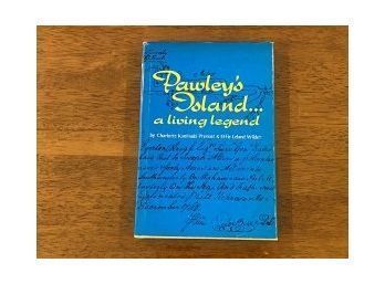 Pawley's Island...A Living Legend By Charlotte Kaminski Prevost & Effie Leland Wilder SIGNED