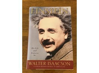 Einstein By Walter Isaacson SIGNED & Inscribed First Edition