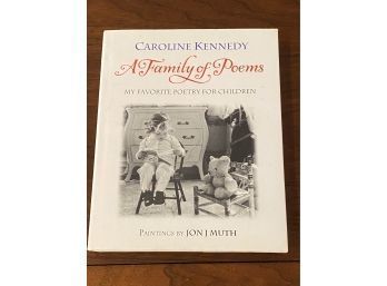 Caroline Kennedy A Family Of Poems My Favorite Poetry For Children SIGNED First Edition