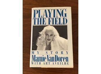 Playing The Field My Story By Mamie Van Doren With Art Aveilhe SIGNED By Aveilhe First Edition