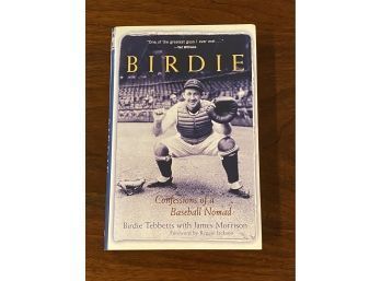 Birdie Confessions Of A Baseball Nomad By Birdie Tebbetts With James Morrison Signed By Morrison