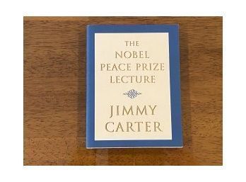 The Nobel Peace Prize Lecture By Jimmy Carter SIGNED First Edition