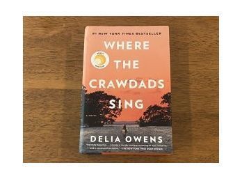 Where The Crawdads Sing By Delia Owens SIGNED & Inscribed Later Printing
