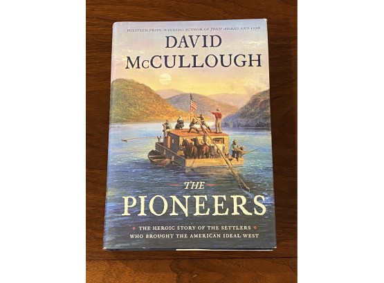 The Pioneers By David McCullough SIGNED First Edition