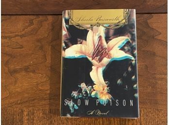 Slow Poison By Sheila Bosworth SIGNED First Edition