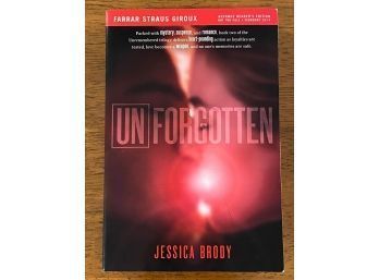 Unforgotten By Jessica Brody SIGNED Advance Reader's Edition First Edition