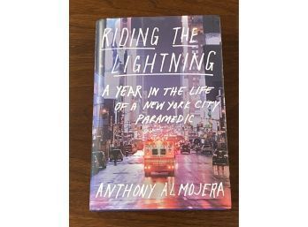 Riding The Lightning By Anthony Almojera SIGNED First Edition