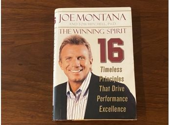 The Winning Spirit By Joe Montana SIGNED & Inscribed Later Printing