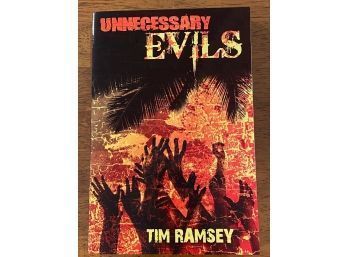 Unnecessary Evils By Tim Ramsey SIGNED First Edition