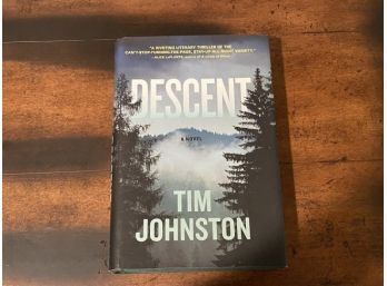 Descent By Tim Johnston SIGNED First Edition