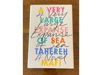 A Very Large Expanse Of Sea By Tahereh Mafi Signed First Edition