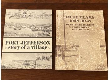 Port Jefferson Story Of A Village & Fifty Years 1928-1978 Head Of The Harbor