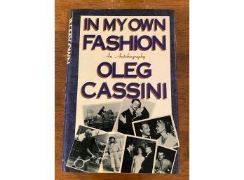In My Own Fashion By Oleg Cassini SIGNED & Inscribed First Edition