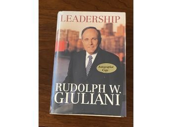 Leadership By Rudolph W. Giuliani SIGNED First Edition