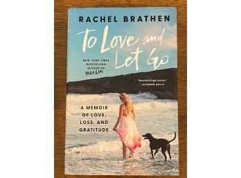 To Love And Let Go By Rachel Brathen SIGNED First Edition